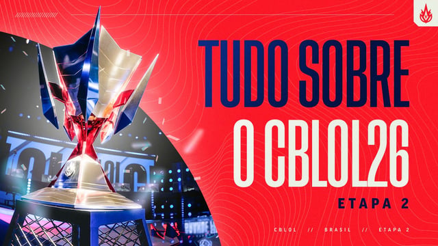 CBLOL 2026: tudo que você precisa saber sobre a Etapa 2